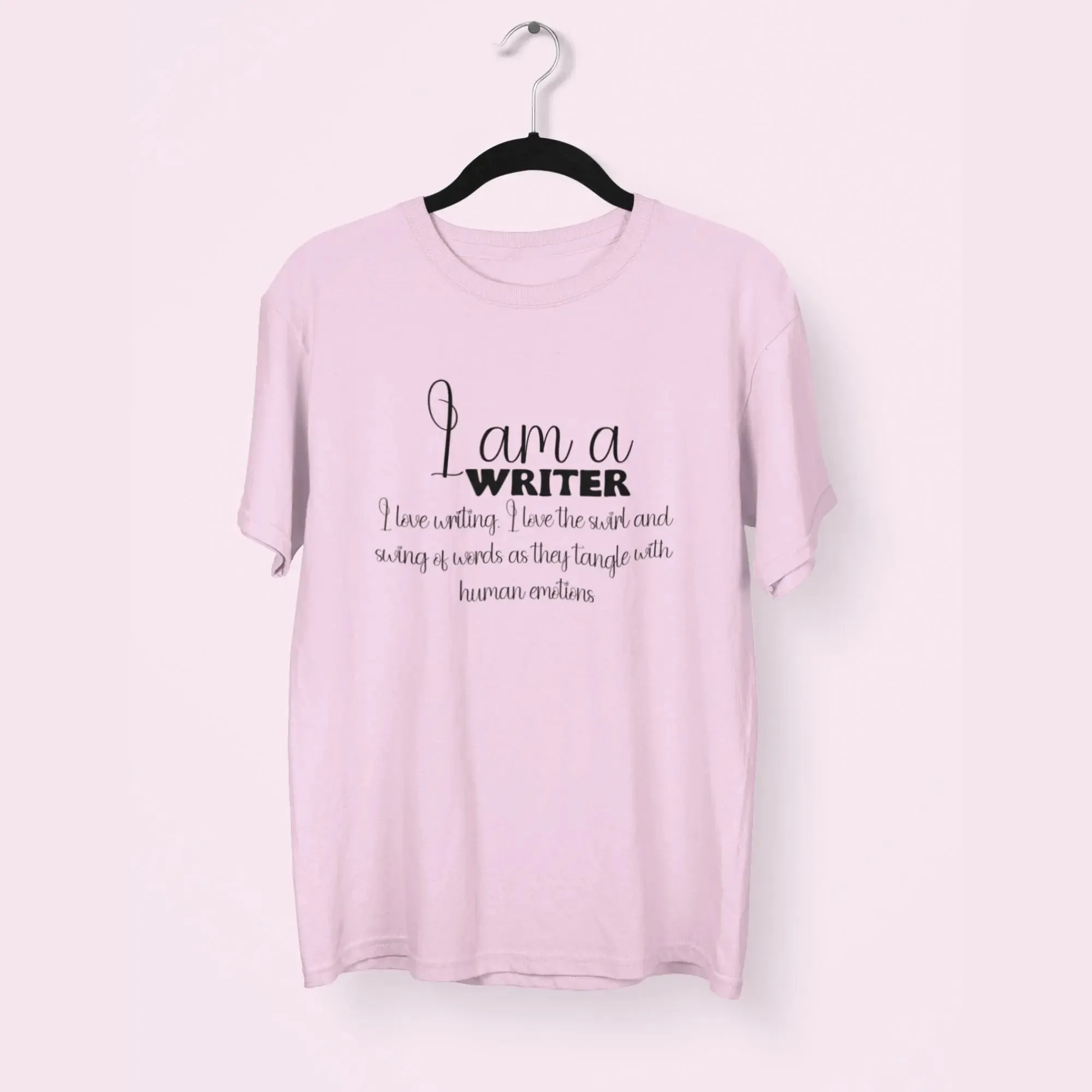 I Am a Writer Round Neck Half Sleeve Classic T-Shirt