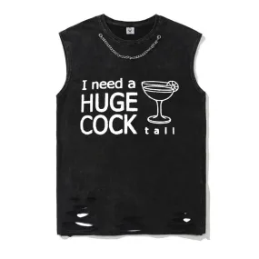 I Need A Huge Cock Tail Vintage Washed Vest