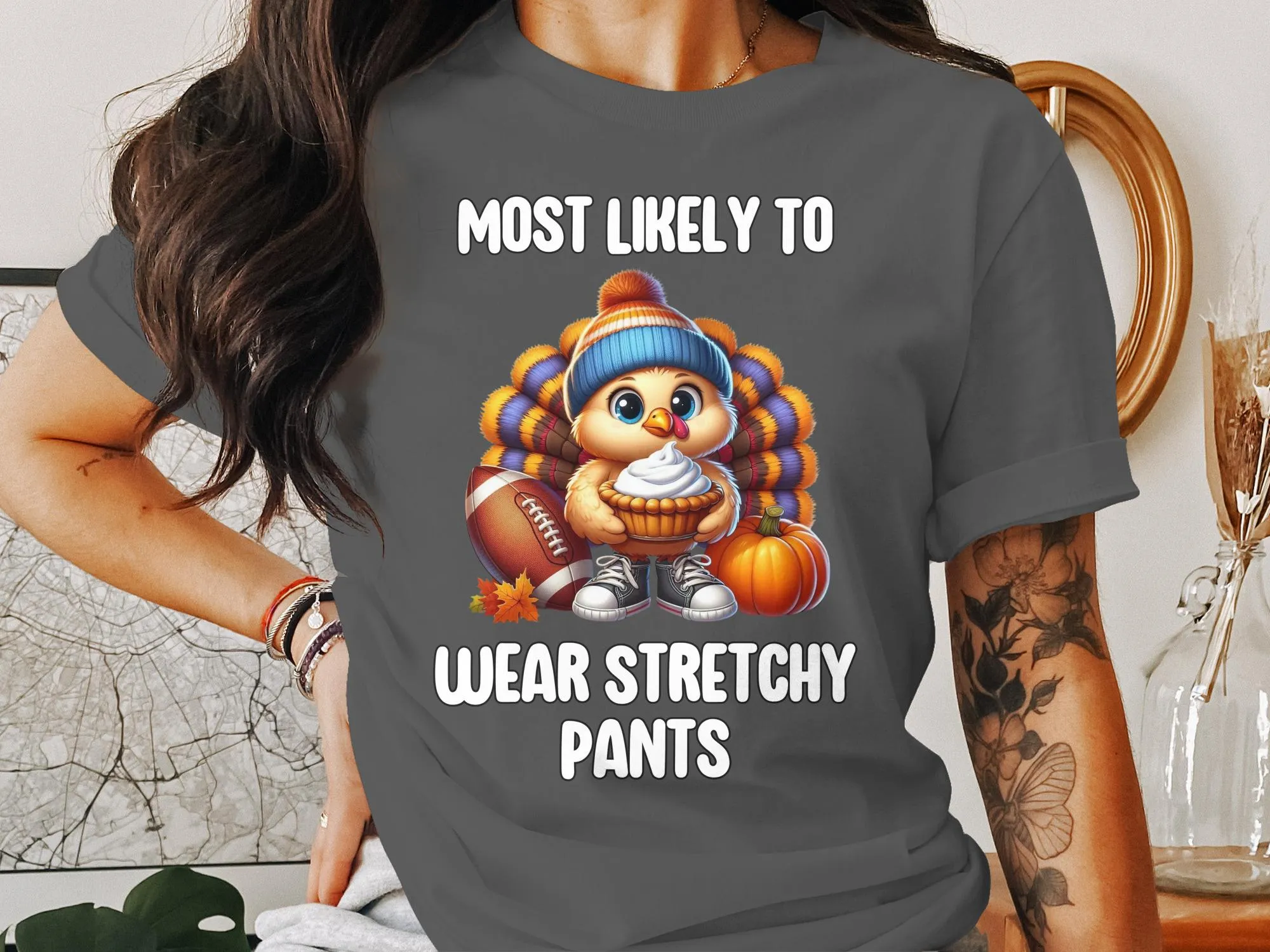 Most likely to wear stretchy pants Thanksgiving turkey shirt funny holiday shirt cute Thanksgiving shirt autumn humor tee