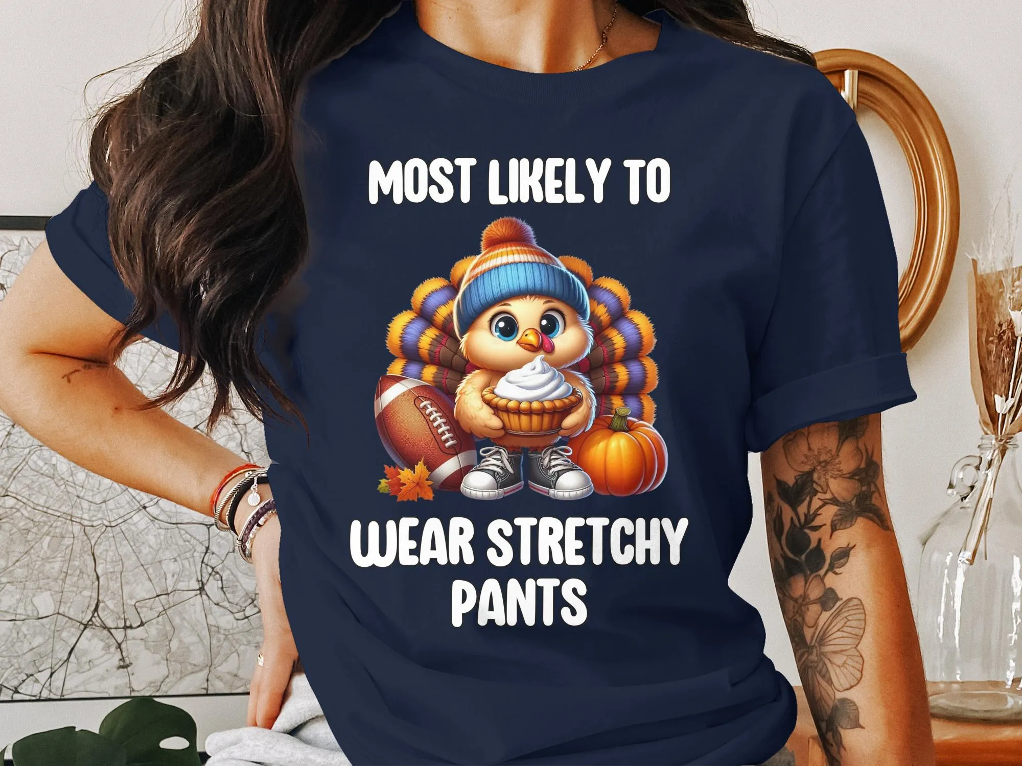 Most likely to wear stretchy pants Thanksgiving turkey shirt funny holiday shirt cute Thanksgiving shirt autumn humor tee